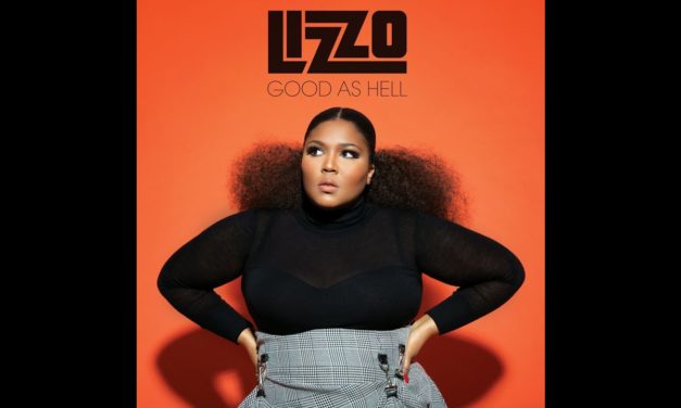 LIZZO – GOOD AS HELL