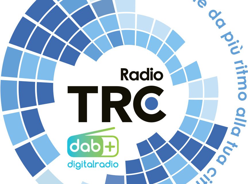 RADIO TRC TRASMETTE IN DAB+ (DIGITAL RADIO)
